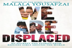 Book cover of We Are Displaced: My Journey and Stories from Refugee Girls Around the World by malala yousafzai Book cover of We Are Displaced: My Journey and Stories from Refugee Girls Around the World by malala yousafzai
